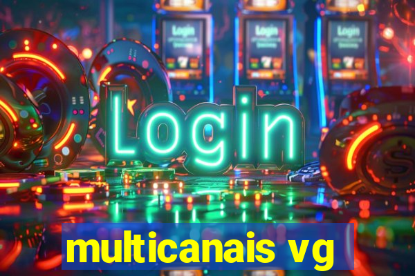 multicanais vg